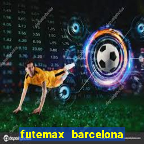 futemax barcelona ao vivo