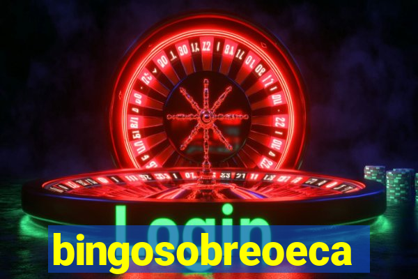 bingosobreoeca