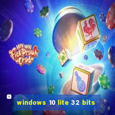 windows 10 lite 32 bits