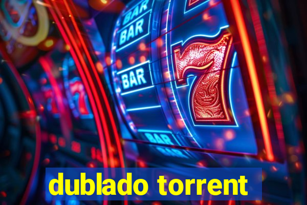 dublado torrent