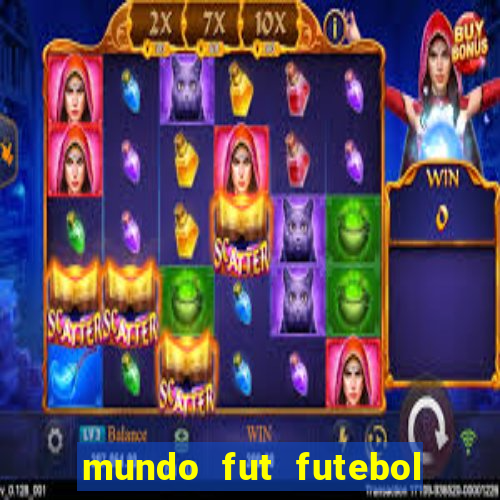 mundo fut futebol ao vivo