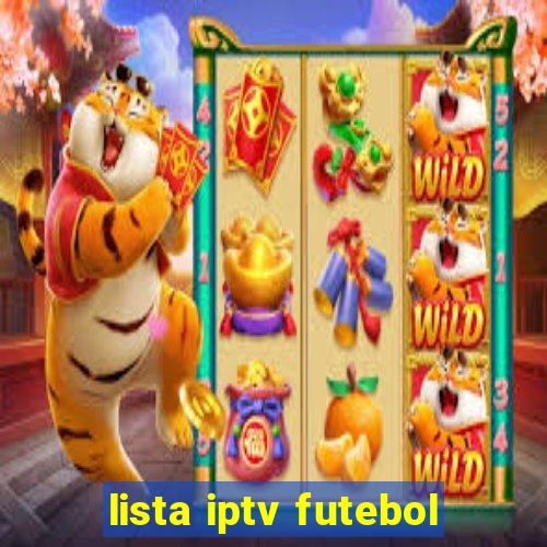 lista iptv futebol