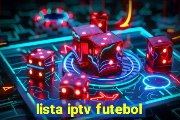 lista iptv futebol