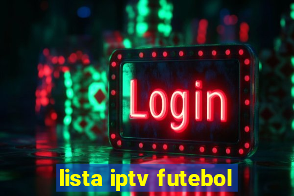 lista iptv futebol