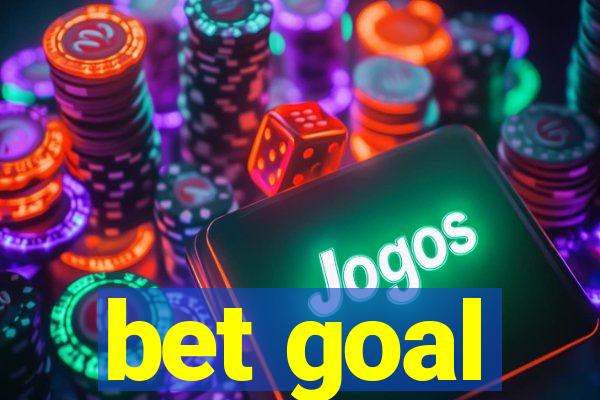 bet goal