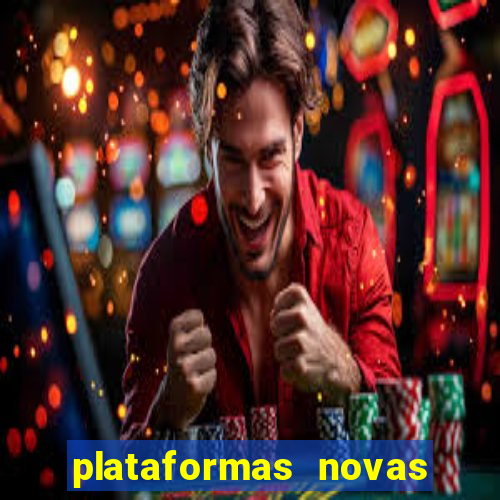 plataformas novas de apostas