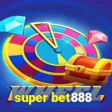 super bet888