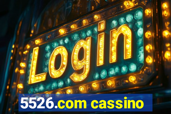 5526.com cassino