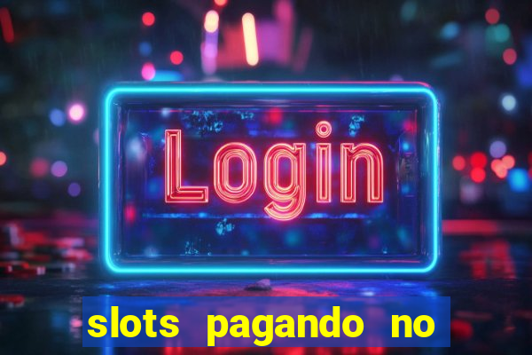 slots pagando no cadastro saque free 2024