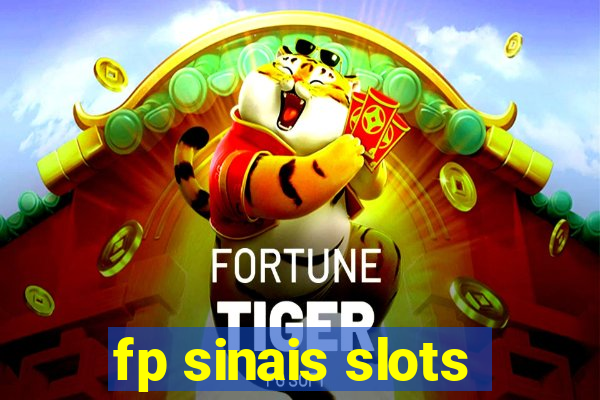 fp sinais slots