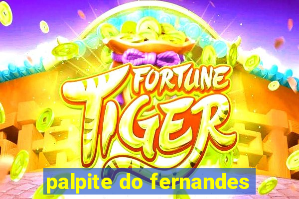 palpite do fernandes