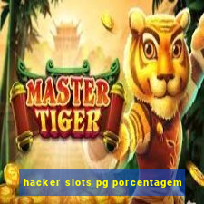 hacker slots pg porcentagem