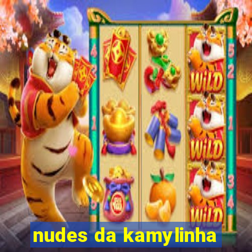 nudes da kamylinha