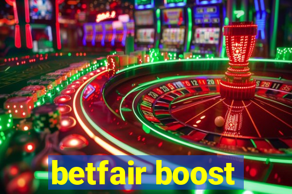 betfair boost