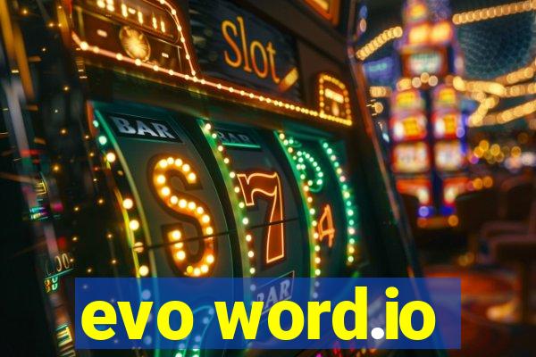 evo word.io