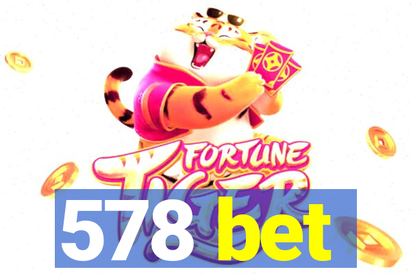 578 bet