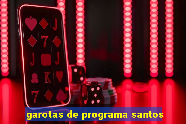 garotas de programa santos