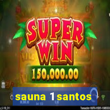 sauna 1 santos