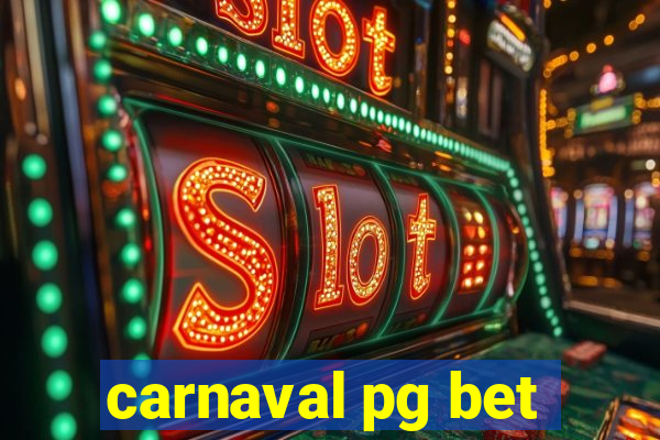 carnaval pg bet