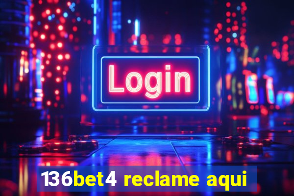 136bet4 reclame aqui