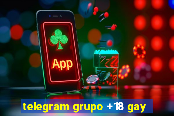 telegram grupo +18 gay