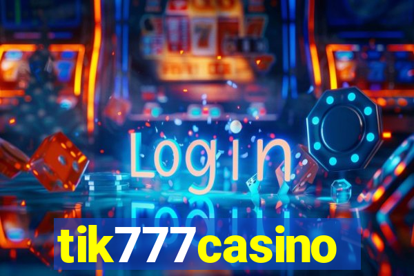 tik777casino