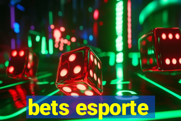 bets esporte