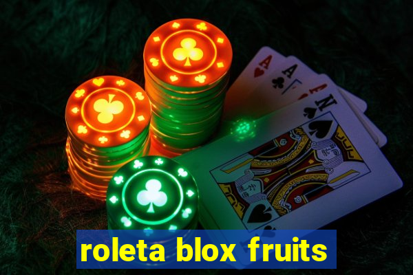 roleta blox fruits