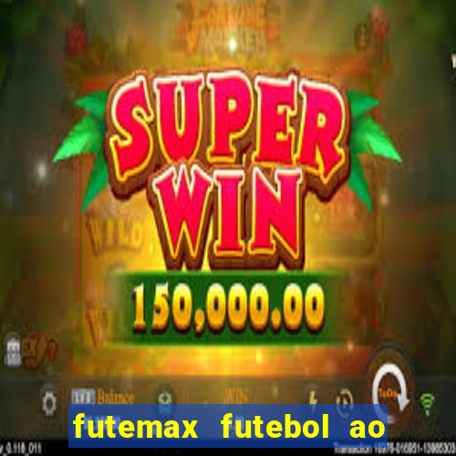 futemax futebol ao vivo 4.0 apk