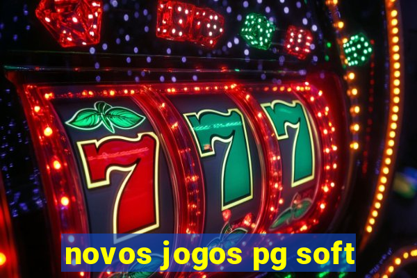 novos jogos pg soft