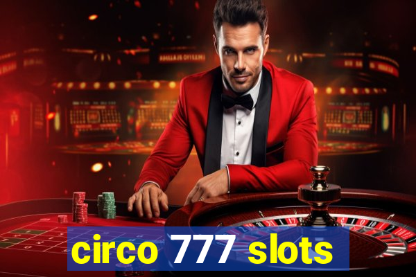 circo 777 slots