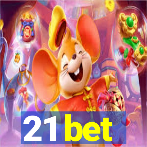 21 bet