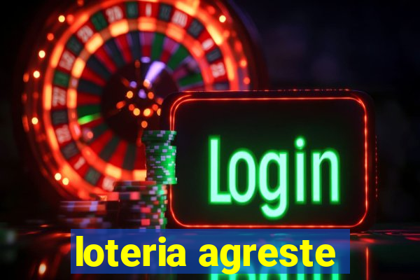 loteria agreste