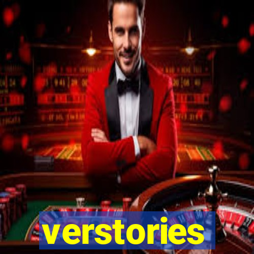 verstories