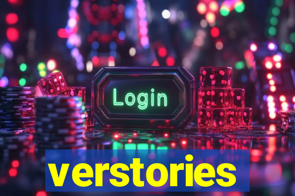 verstories