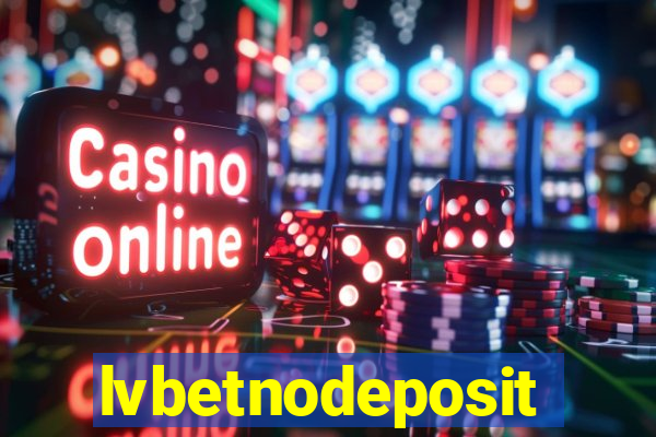 lvbetnodeposit