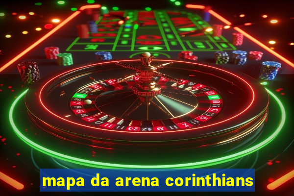 mapa da arena corinthians