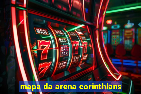 mapa da arena corinthians