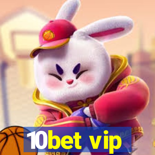 10bet vip