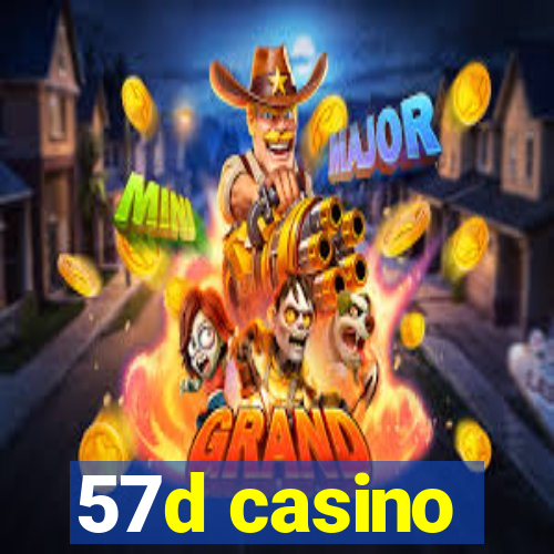 57d casino