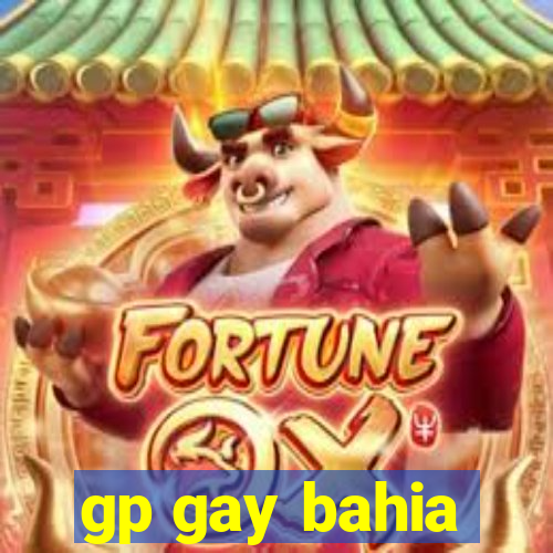 gp gay bahia