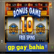 gp gay bahia