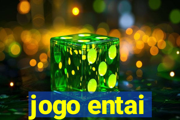 jogo entai