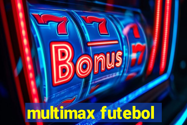 multimax futebol