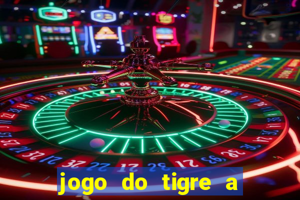 jogo do tigre a partir de 1 real