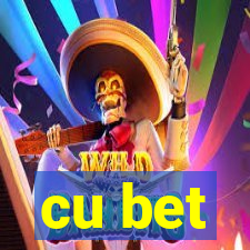 cu bet