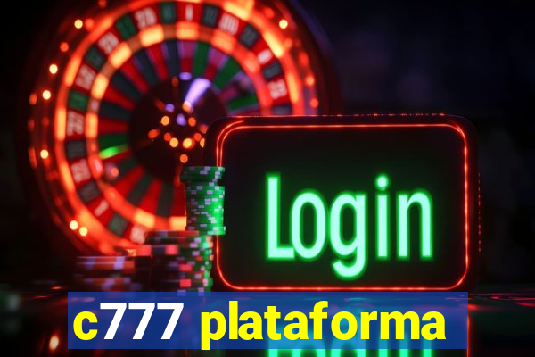 c777 plataforma