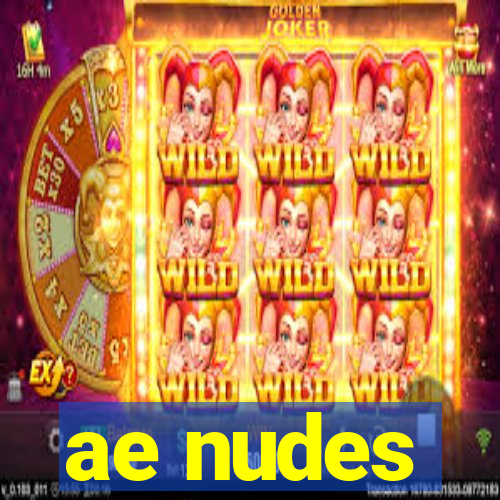 ae nudes