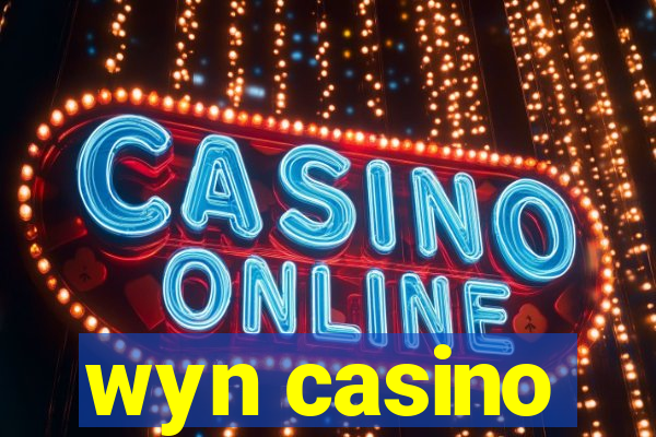 wyn casino