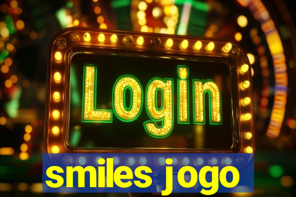 smiles jogo